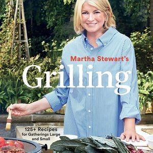 SOLD 🚫 Martha Stewart's Grilling: 125+ Recipes for Gatherings: A Cookbook